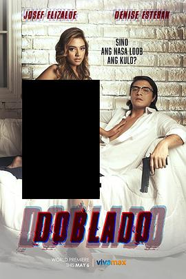 海角原创《多布拉多 Doblado》免费在线观看