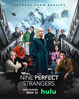 海角原创《九个完美陌生人 第二季 Nine Perfect Strangers Season 2》免费在线观看
